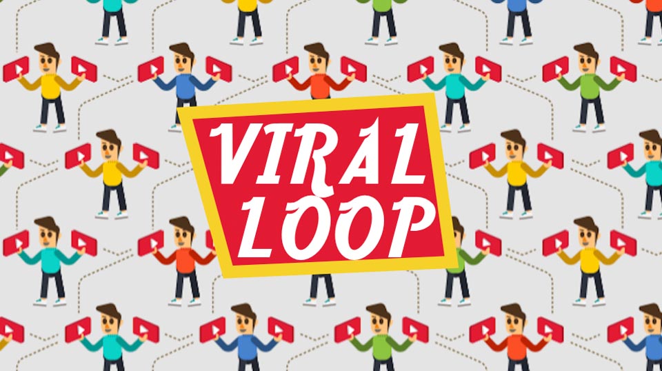 Viral Loop